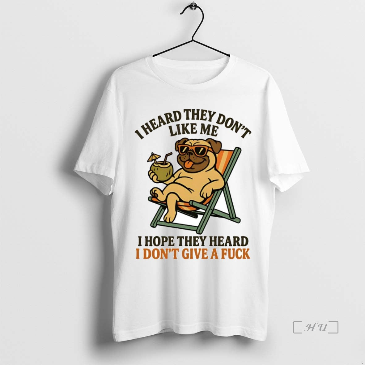 Officials Pug I Heard They Dont Like Me I Hope They Heard T-Shirts, Hoodie, Sweatshirt | InkNestWear.com