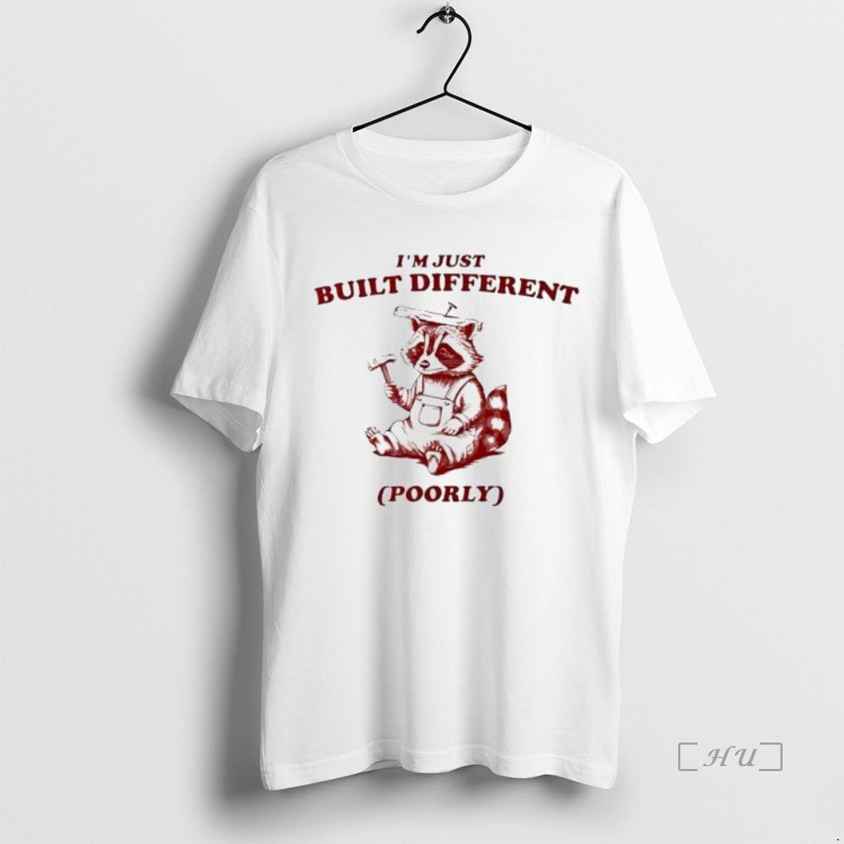 Officials Raccoon Im Just Built Different Poorly T-Shirts, Hoodie, Sweatshirt | InkNestWear.com