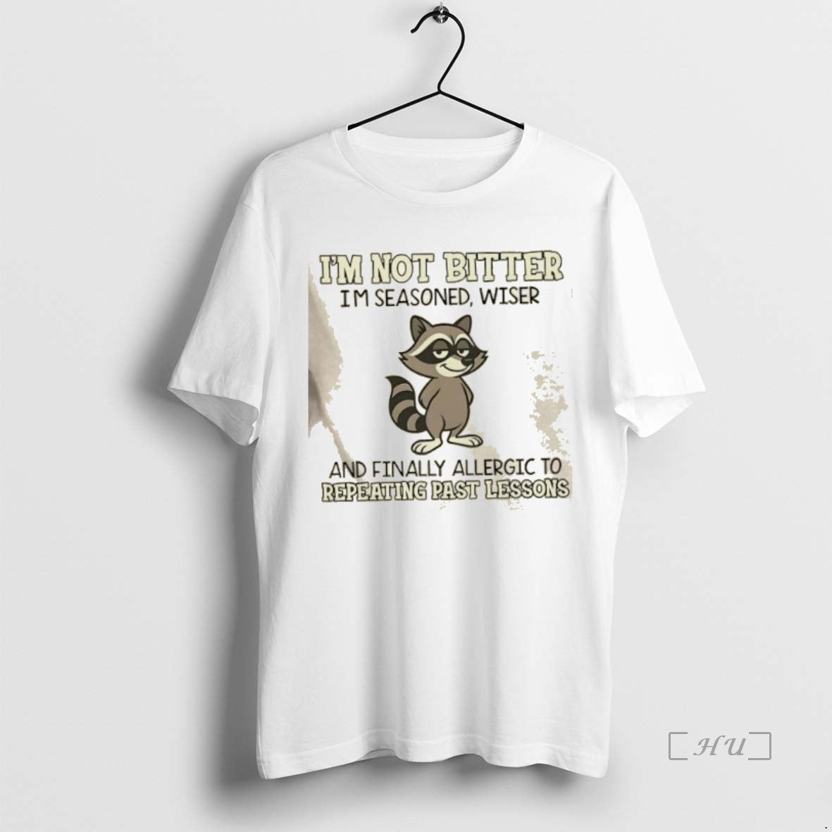 Officials Raccoon Im Not Bitter Im Seasoned Wiser And Finally Allergic To Repeating Past Lessons T-Shirts, Hoodie, Sweatshirt