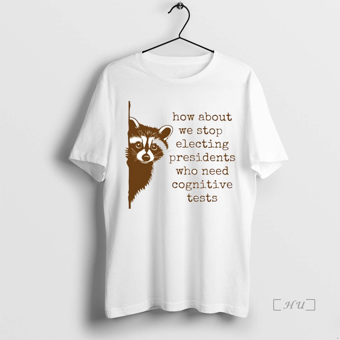 Officials Raccoon How About We Stop Electing Presidents T-Shirts, Hoodie, Sweatshirt | InkNestWear.com