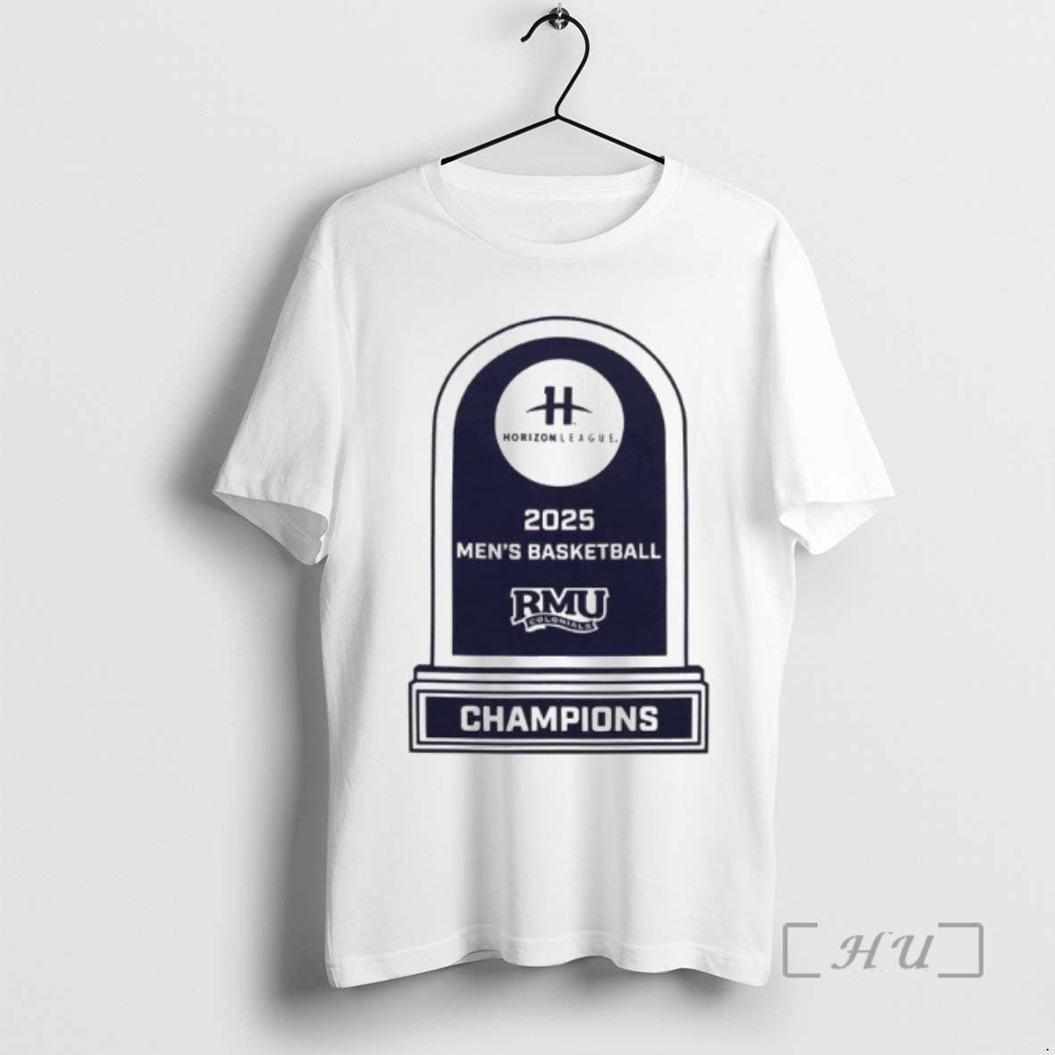 Officials Robert Morris Colonials Mens Basketball 2025 Horizon League Championship Trophy Ornaments Premium T Shirts...