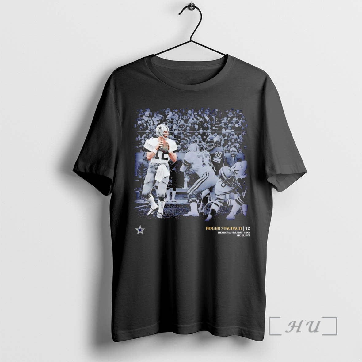 Officials Roger Staubach The Hail Mary Catch Dallas Cowboys T-Shirts, Hoodie, Sweatshirt | InkNestWear.com