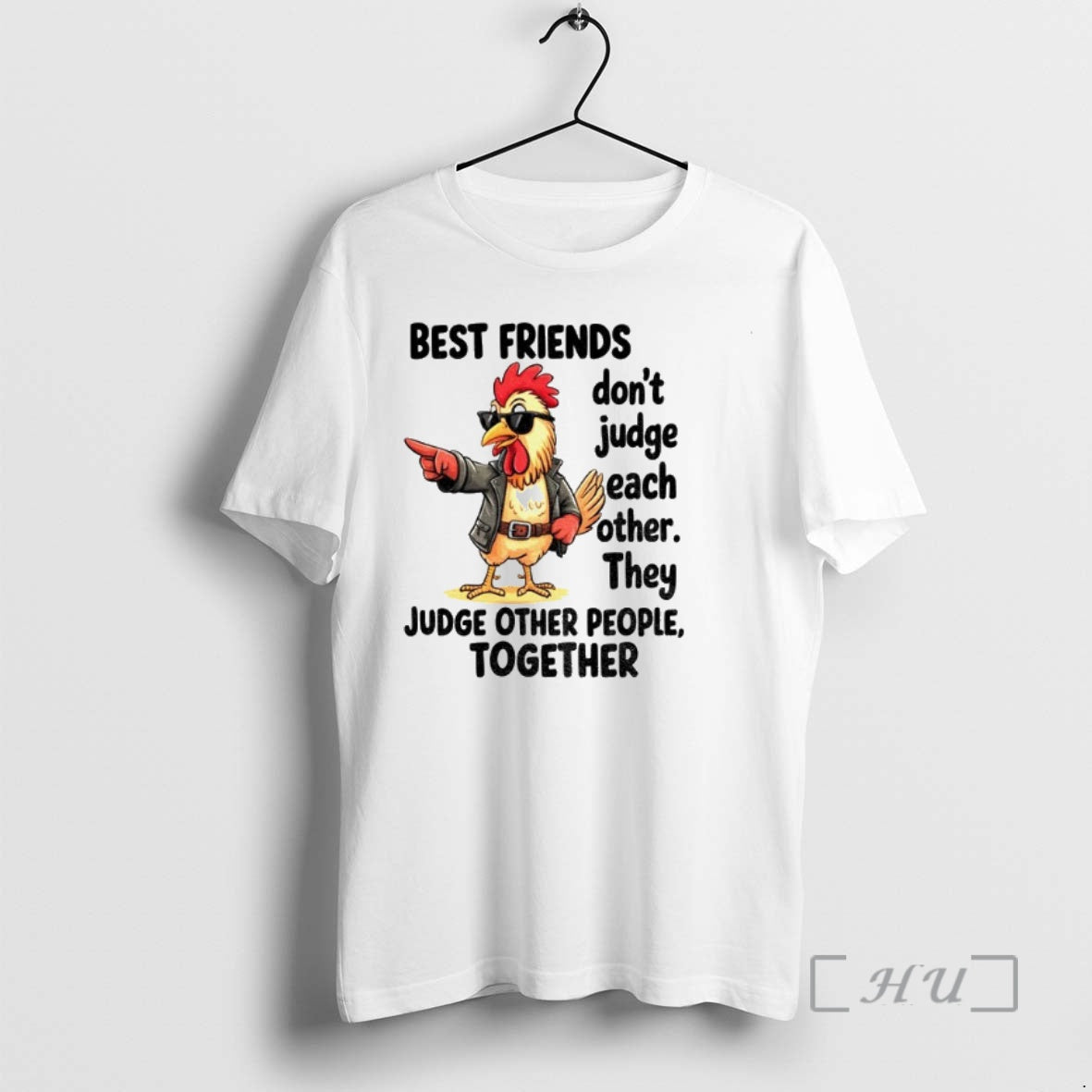 Officials Rooster Best Friends Dont Judge Each Other They Judge Other People Together Premium T-Shirts, Hoodie, Sweatshirt
