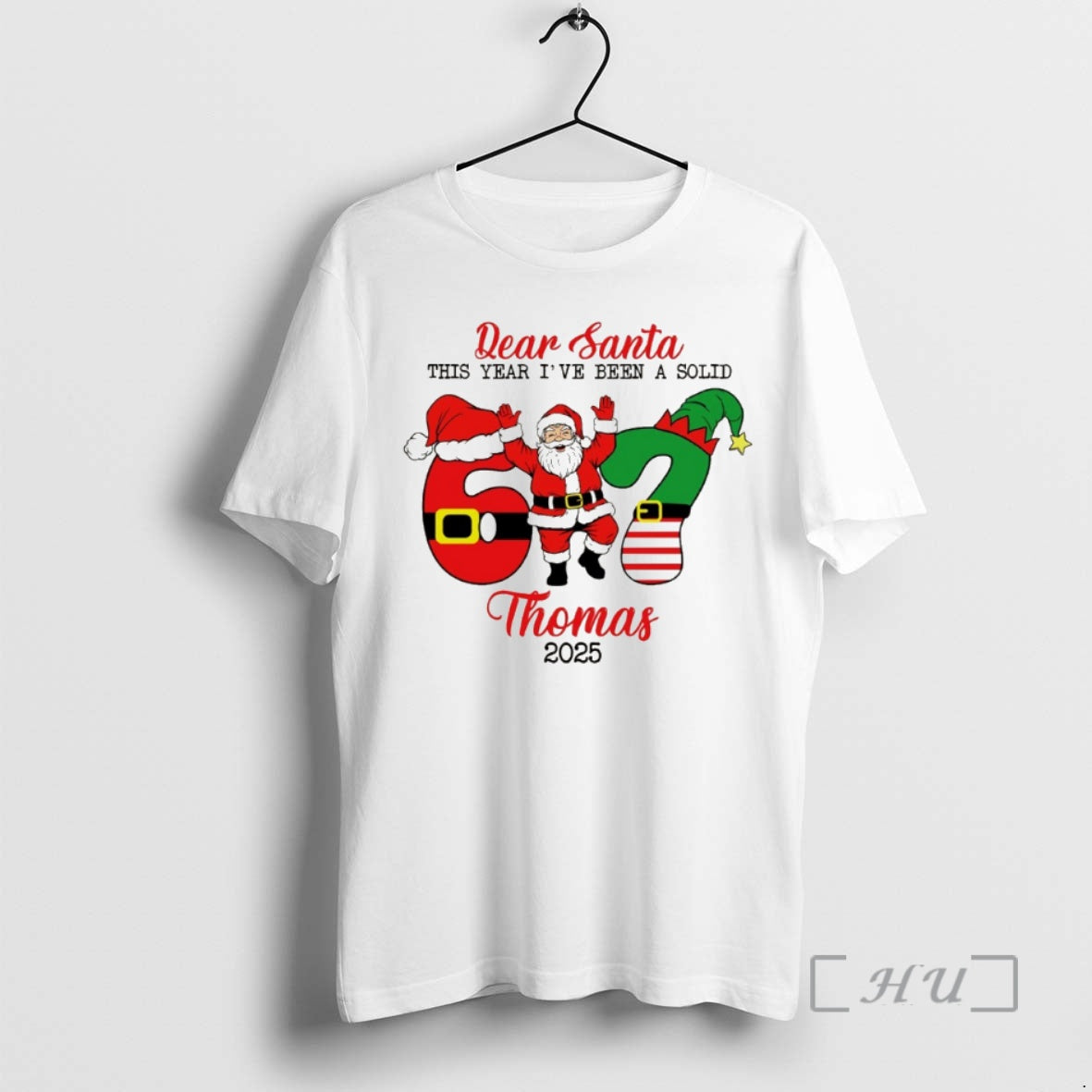Officials Santa Claus 67 Dear Santa This Year Ive Been A Solid Thomas 2025 Merry T-Shirts, Hoodie, Sweatshirt