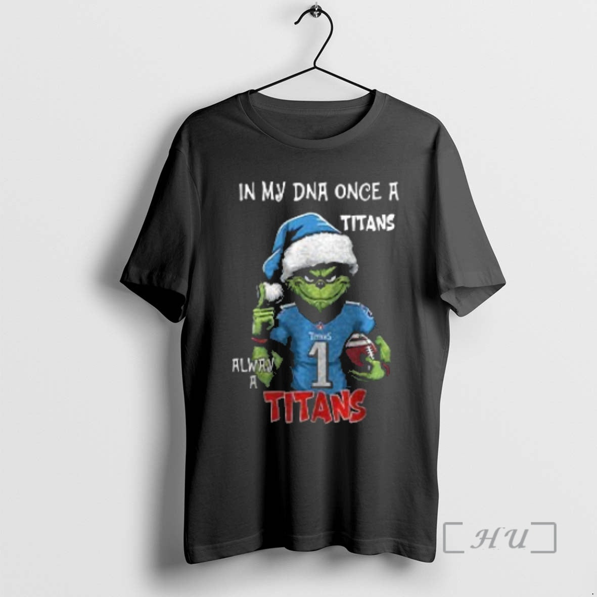 Officials Santa Grinch In My Dna Once A Titans Alway A Teneesee Titans Christmas Two T-Shirts, Hoodie, Sweatshirt