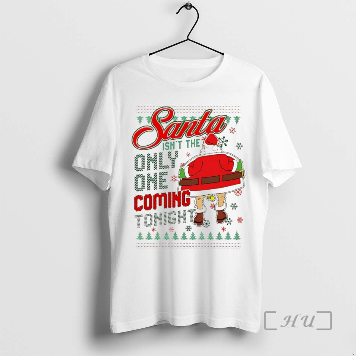 Officials Santa Isnt The Only One Coming Tonight Ugly Christmas T-Shirts, Hoodie, Sweatshirt | InkNestWear.com