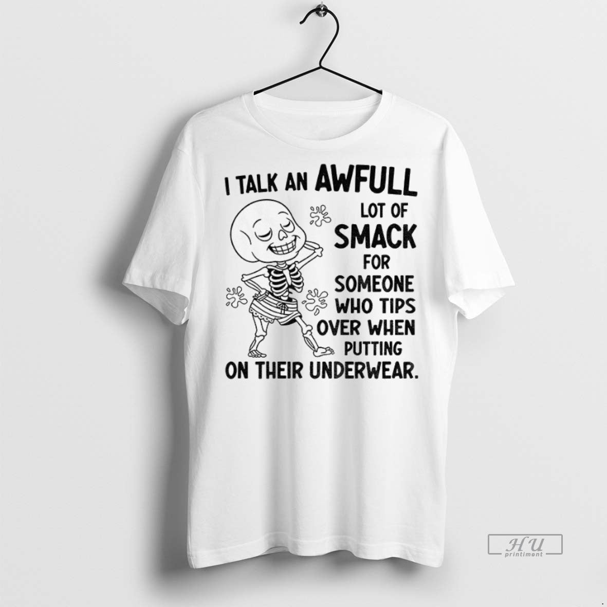 Officials Skeleton I Talk An Awful Lot Of Smack For Someone Who Tips Over When T-Shirts, Hoodie, Sweatshirt | InkNestWear.com