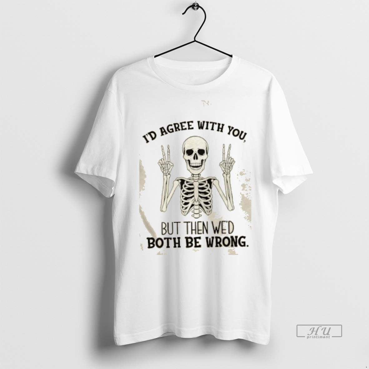 Officials Skeleton Id Agree With You But Then Wed Both Be Wrong Premium T-Shirts, Hoodie, Sweatshirt | InkNestWear.com