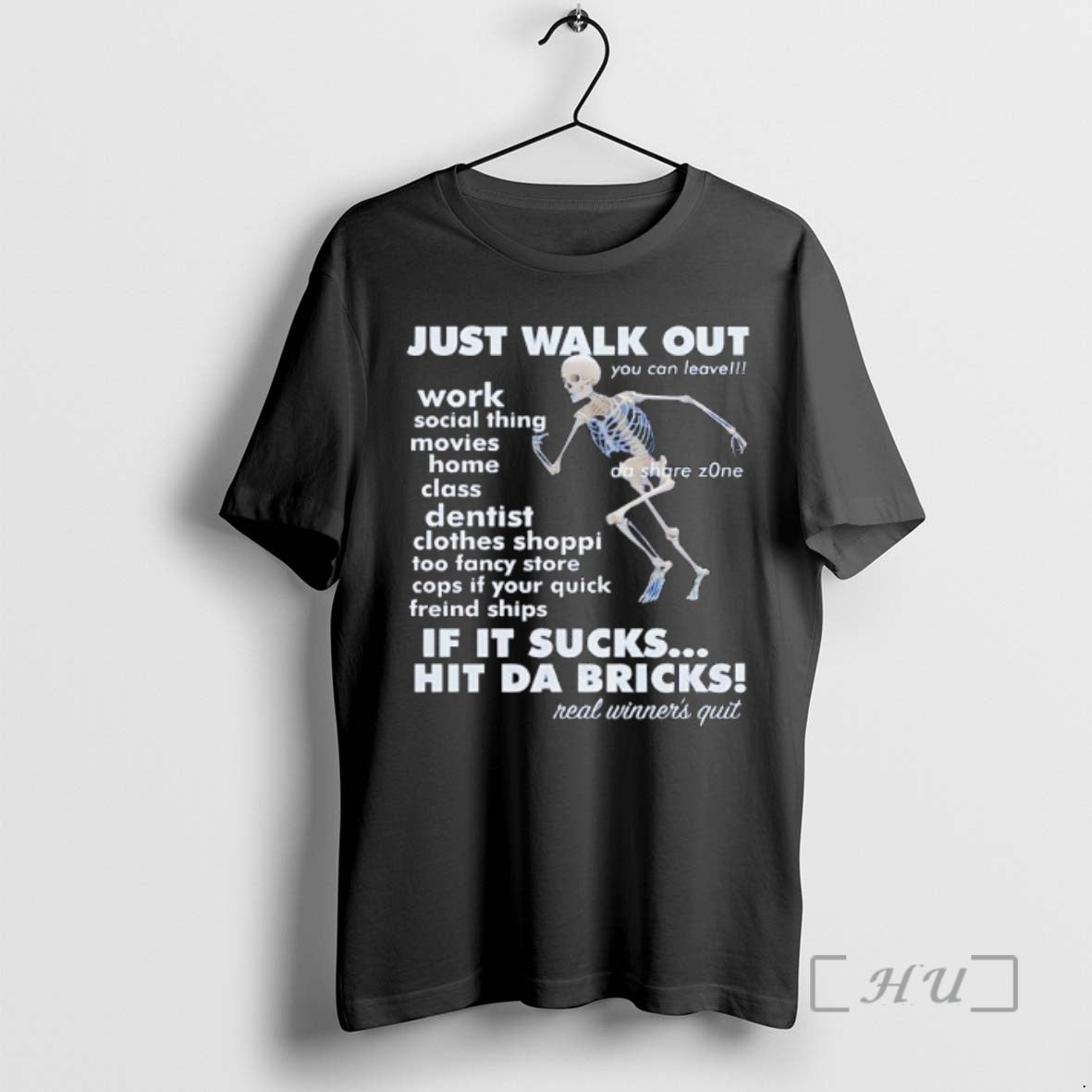Officials Skeleton Just Walk Out Hit Da Bricks T-Shirts, Hoodie, Sweatshirt