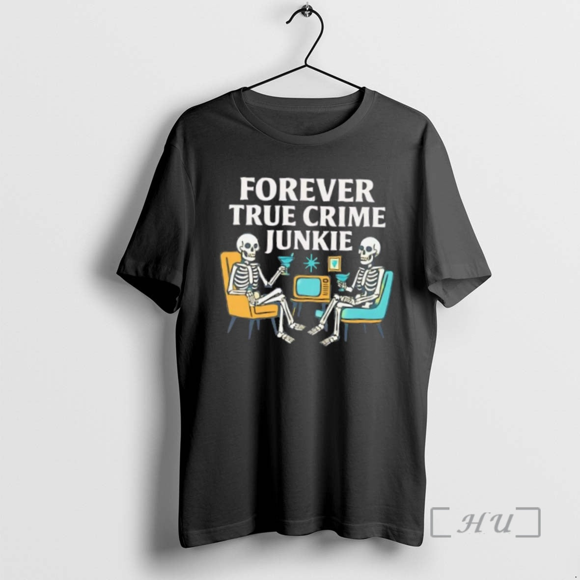 Officials Skeletons Forever True Crime Junkie T-Shirts, Hoodie, Sweatshirt | InkNestWear.com