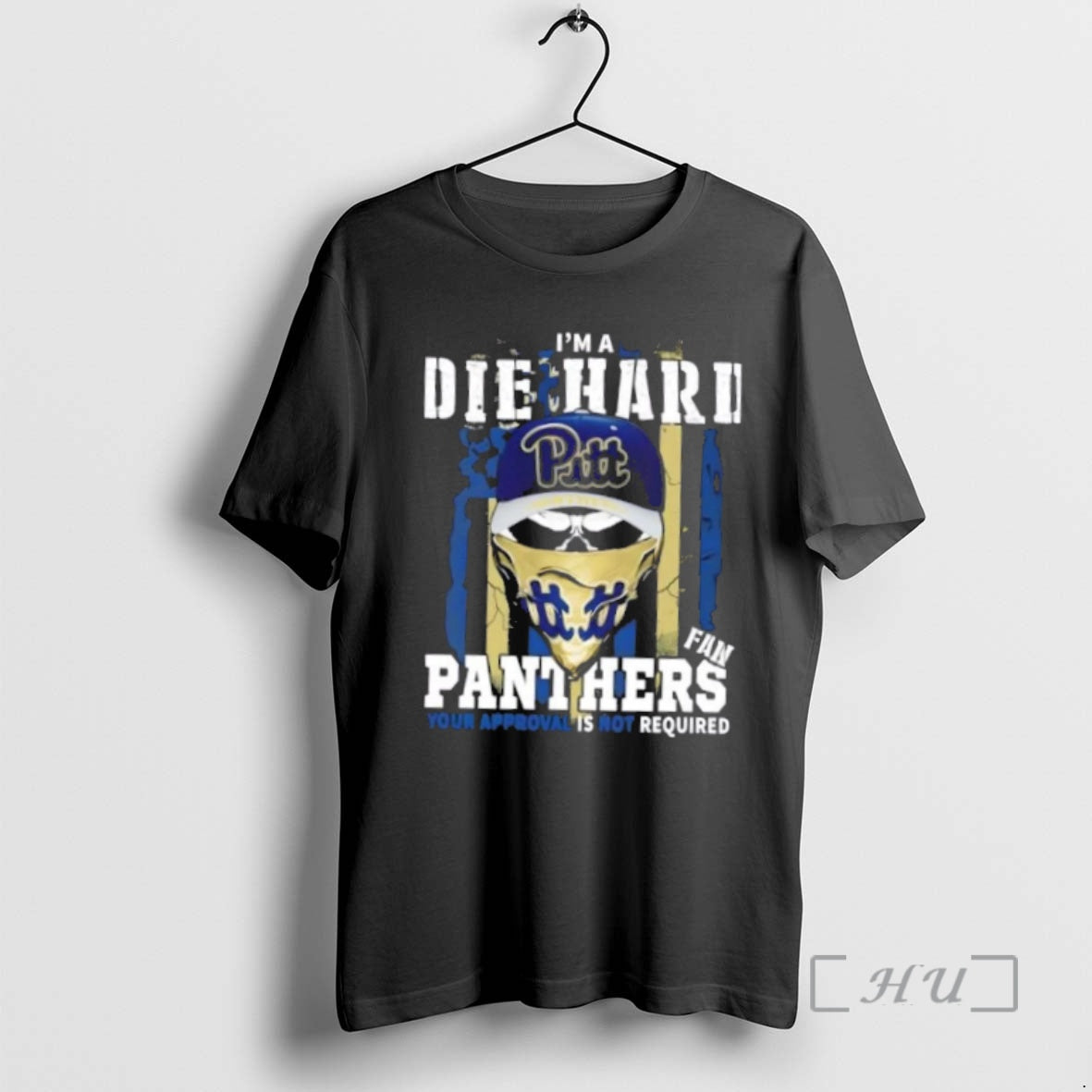 Officials Skull Im A Die Hard Pittsburgh Panthers Fan Your Approval Is Not Required Us T-Shirts, Hoodie, Sweatshirt
