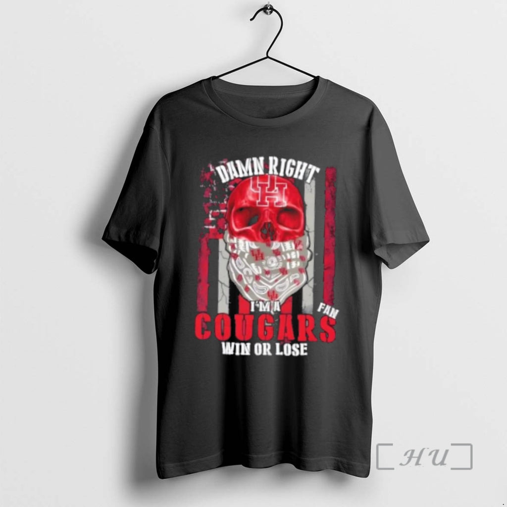 Officials Skull Damn Right Im A Houston Cougars Fan Win Or Lose Us Flag Premium T-Shirts, Hoodie, Sweatshirt