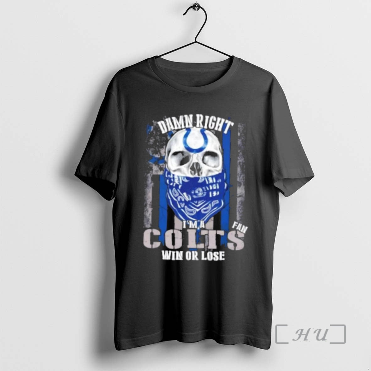 Officials Skull Damn Right Im A Indianapolis Colts Fan Win Or Lose Us Flag Premium T-Shirts, Hoodie, Sweatshirt
