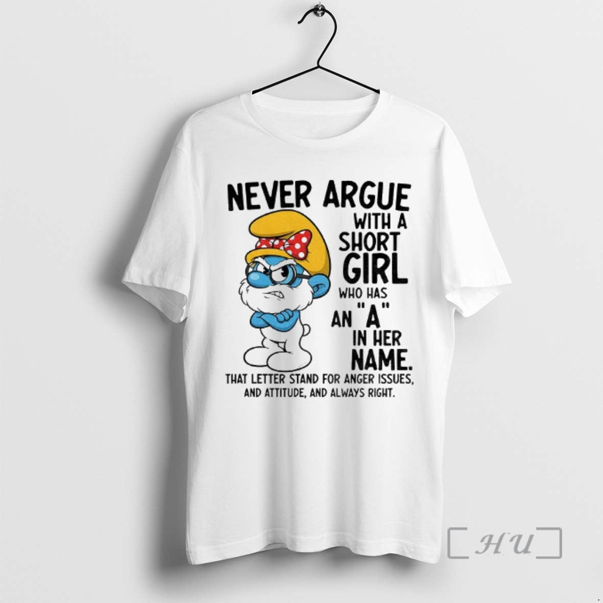 Officials Smurf Never Argue With A Short Girl Who Has An A In Her Name T-Shirts, Hoodie, Sweatshirt | InkNestWear.com