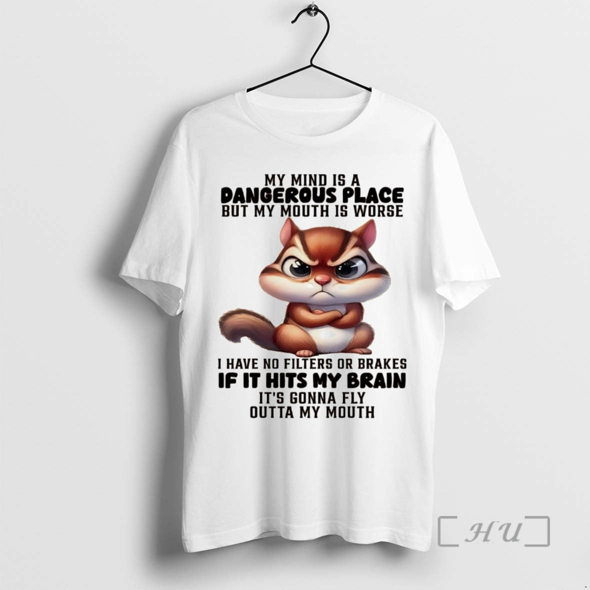 Officials Squirrel My Mind Is A Dangerous Place But My Mouth Is Worse Premium T-Shirts, Hoodie, Sweatshirt | InkNestWear.com