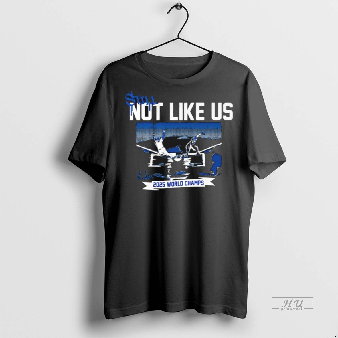 Officials Still Not Like Us 2025 World Series Los Angeles Dodgers Signature Premium T-Shirts, Hoodie, Sweatshirt