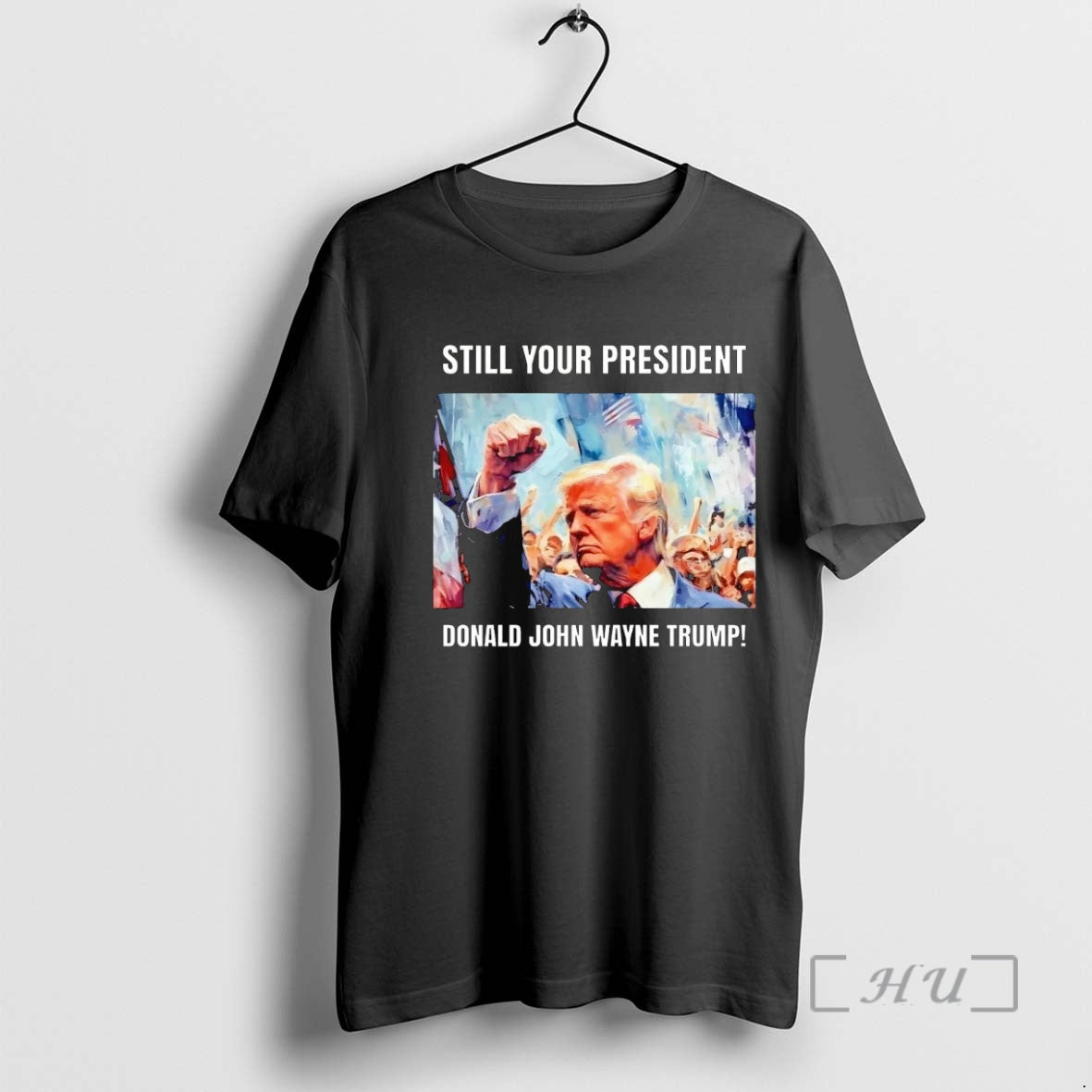 Officials Still Your President Donald John Wayne Trump T-Shirts, Hoodie, Sweatshirt | InkNestWear.com