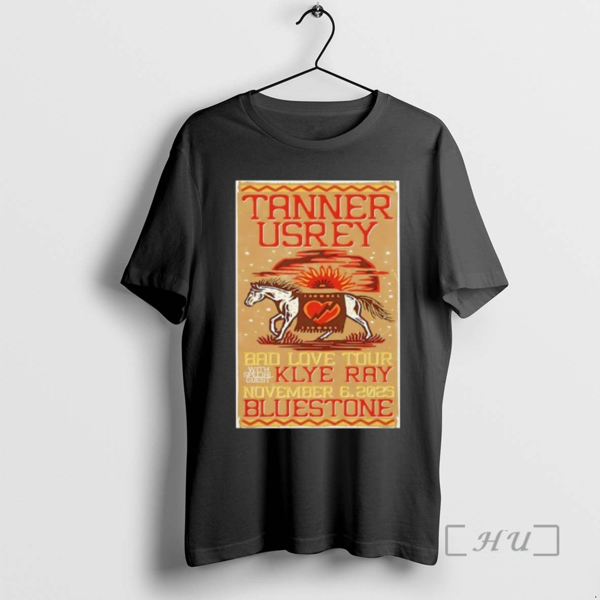 Officials Tanner Usrey Bad Love Tour Hom Special Guest Klye Ray November 6 2025 Bluestoner T-Shirts, Hoodie, Sweatshirt