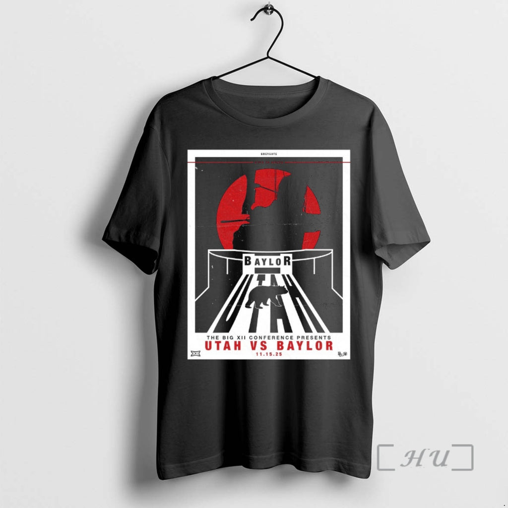 Officials The Big Xii Conference Presents Utah Utes Vs Baylor Bears November 15 2025 Premium T-Shirts, Hoodie, Sweatshirt