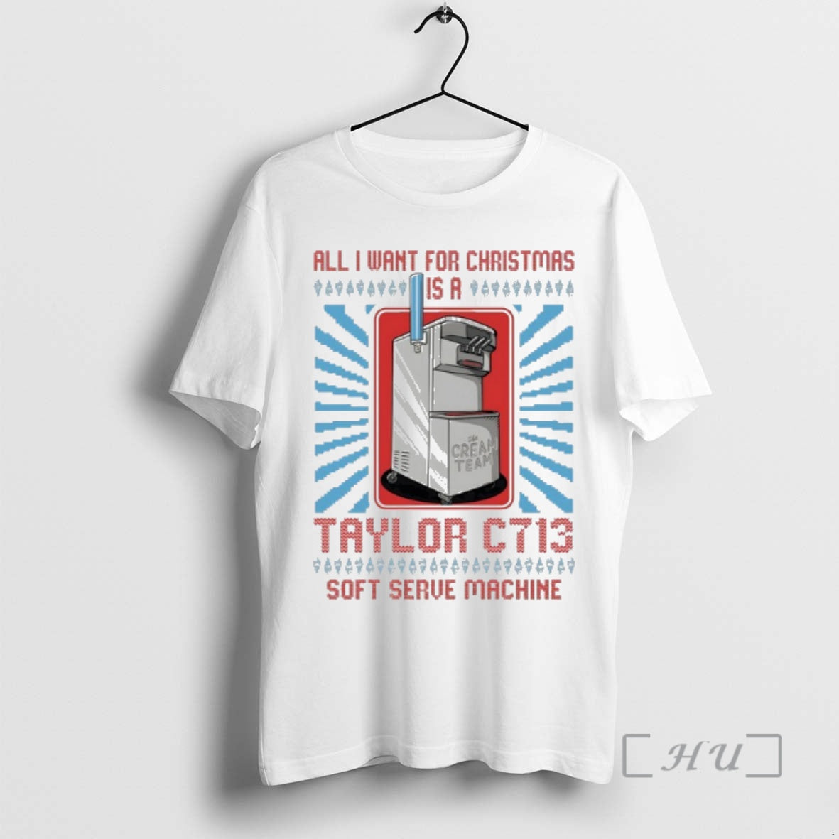Officials The Cream Team All I Want For Christmas Is A Taylor C713 Soft Serve T-Shirts, Hoodie, Sweatshirt | InkNestWear.com