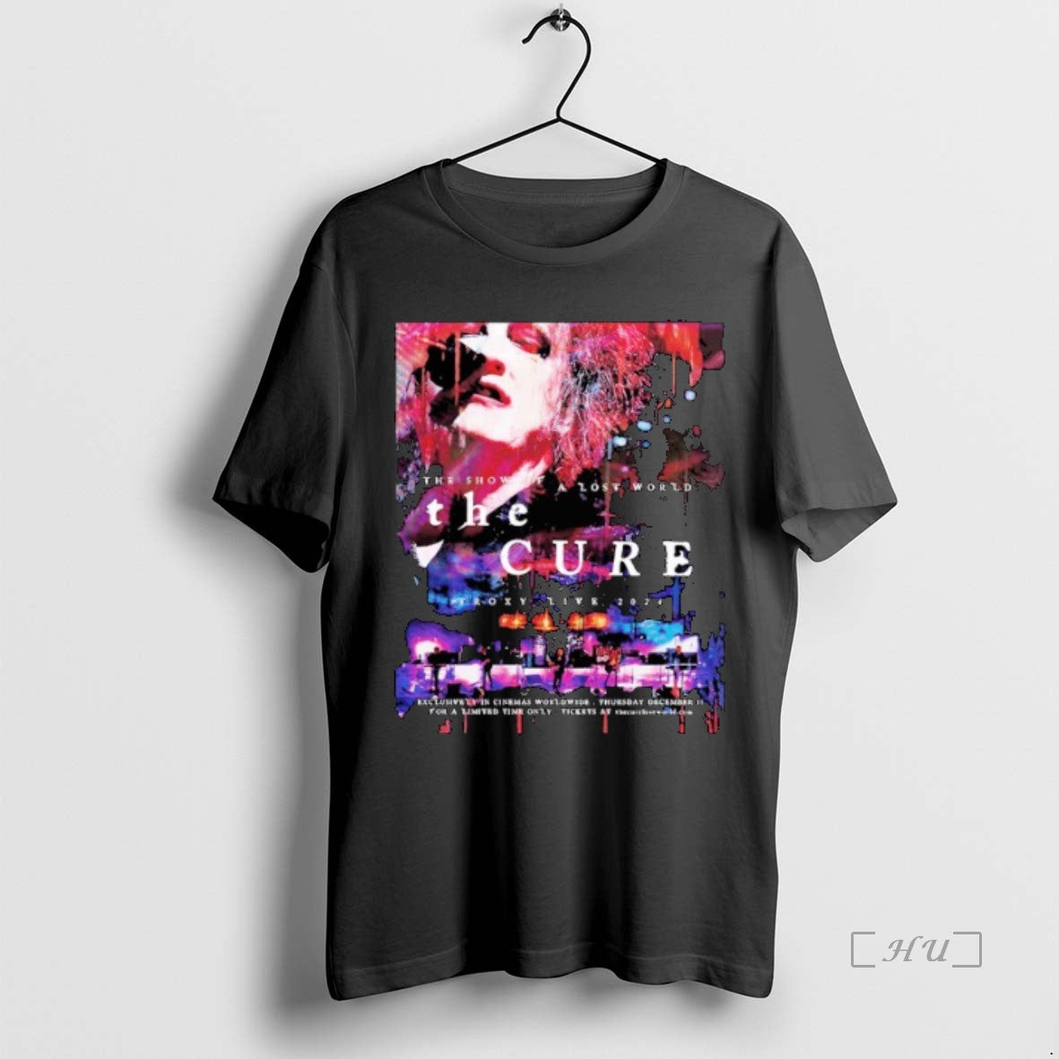 Officials The Cure The Show Of A Lost World Troxy Live 2024 In Cinemas Worldwide T-Shirts, Hoodie, Sweatshirt