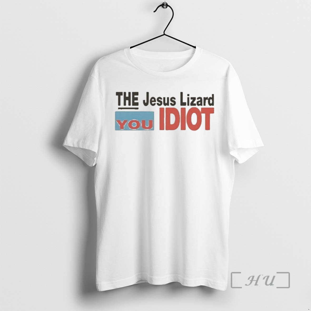 Officials The Jesus Lizard You Idiot T-Shirts, Hoodie, Sweatshirt | InkNestWear.com