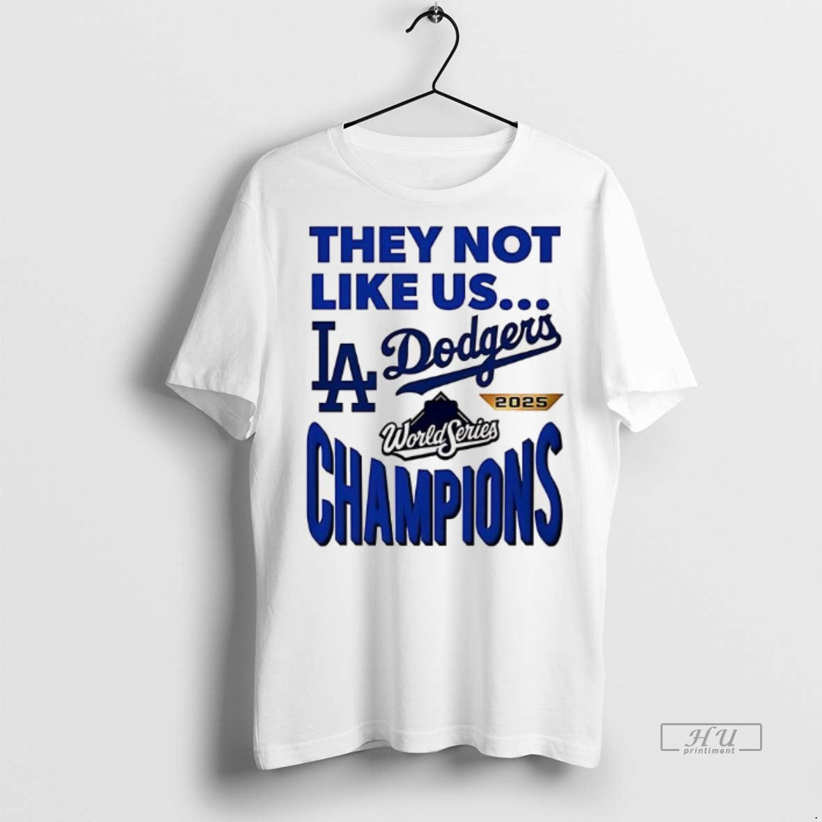 Officials They Not Like Us Los Angeles Dodgers 2025 World Series Champions Premium T-Shirts, Hoodie, Sweatshirt