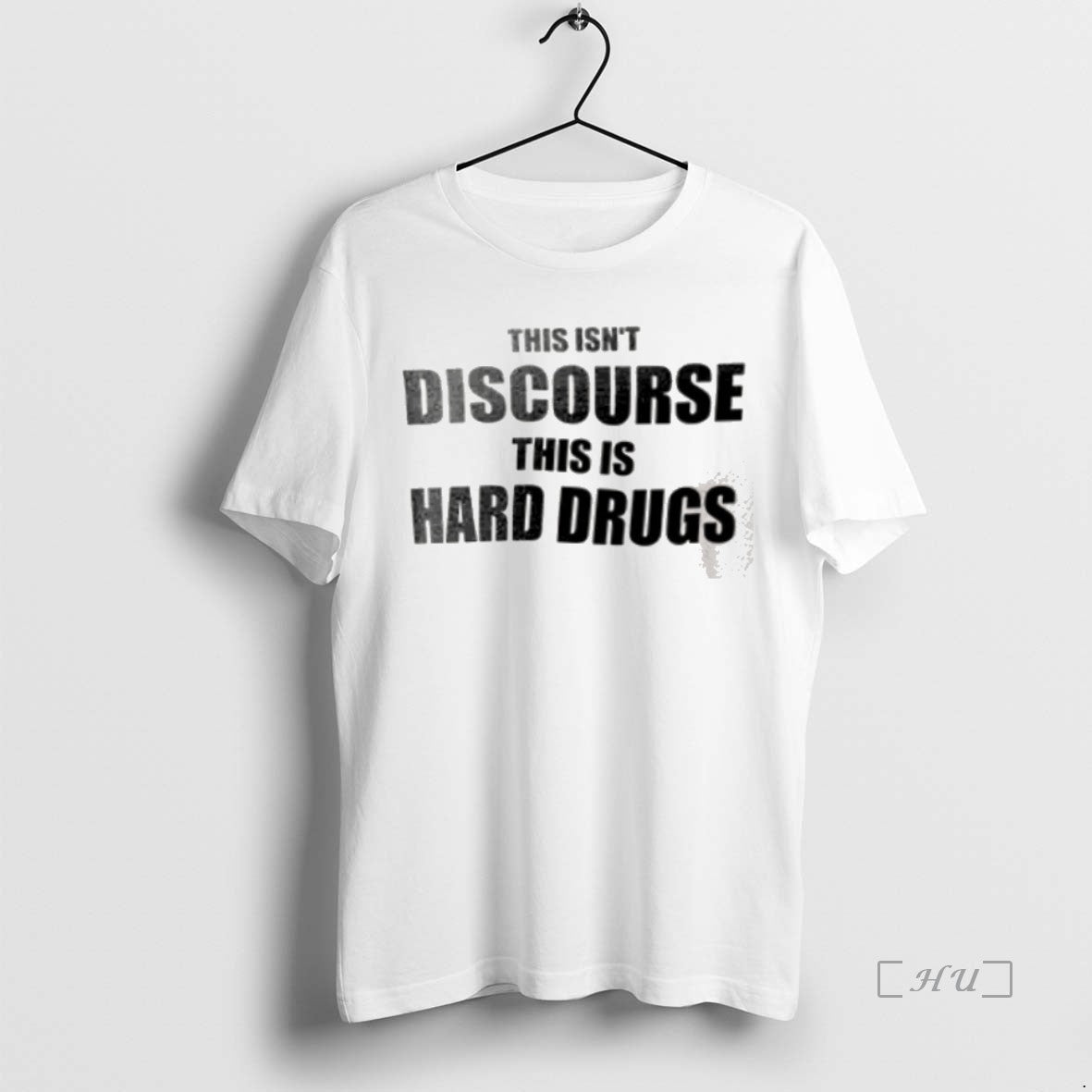 Officials This Isnt Discourse This Is Hard Drugs T-Shirts, Hoodie, Sweatshirt | InkNestWear.com
