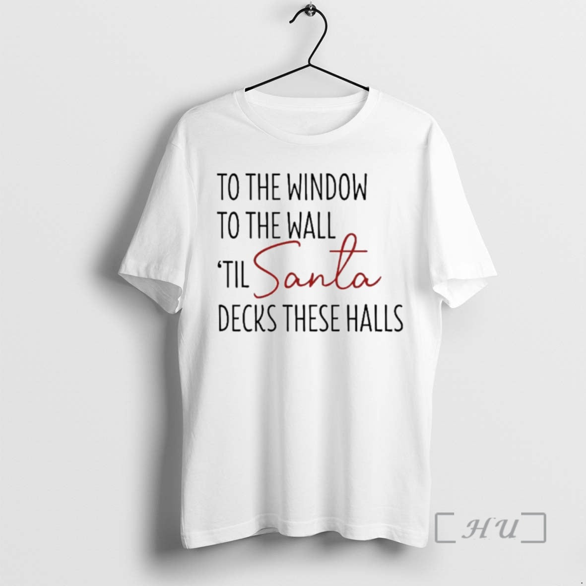 Officials To The Window To The Wall Til Santa Decks These Halls Ornaments Premium T-Shirts, Hoodie, Sweatshirt