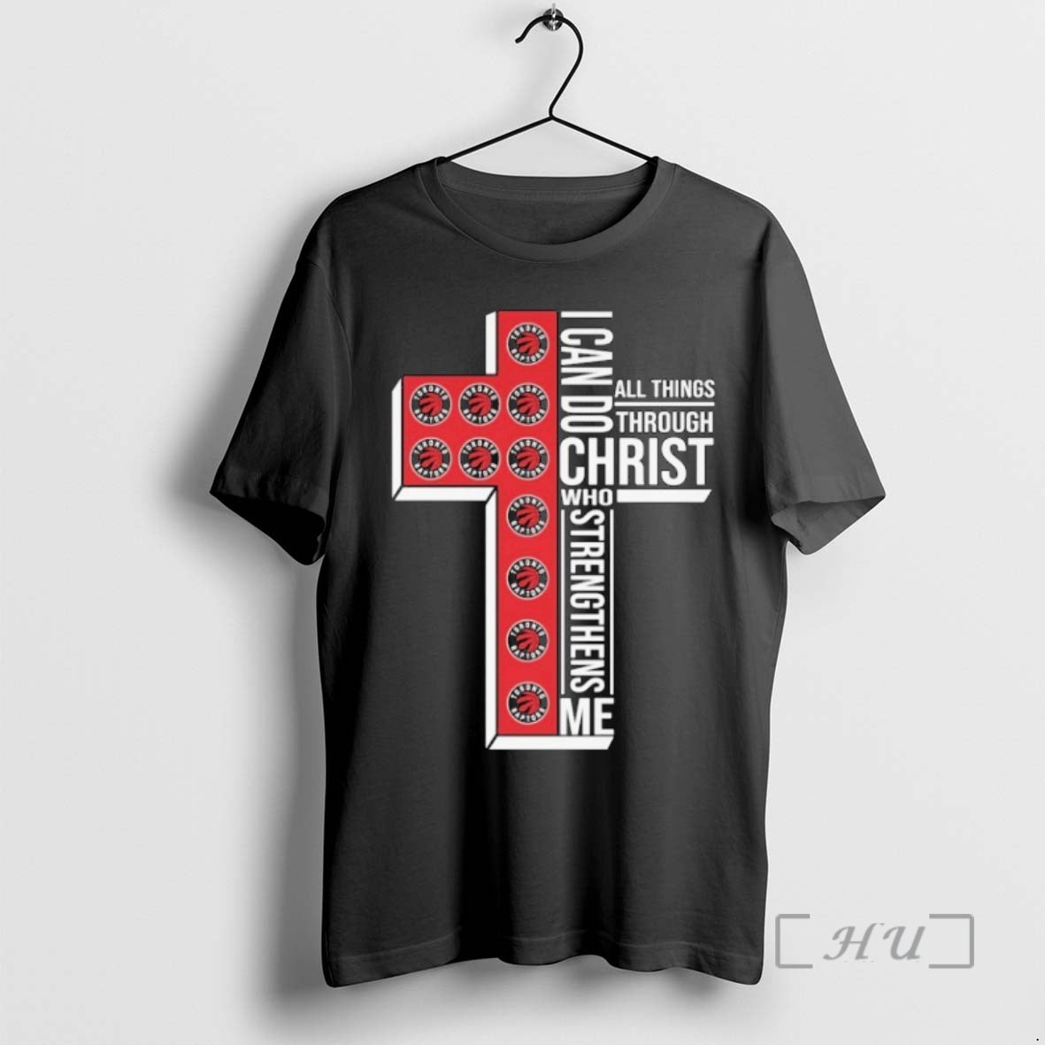 Officials Toronto Raptors I Can Do All Things Through Christ Who Strengthen Me T-Shirts, Hoodie, Sweatshirt
