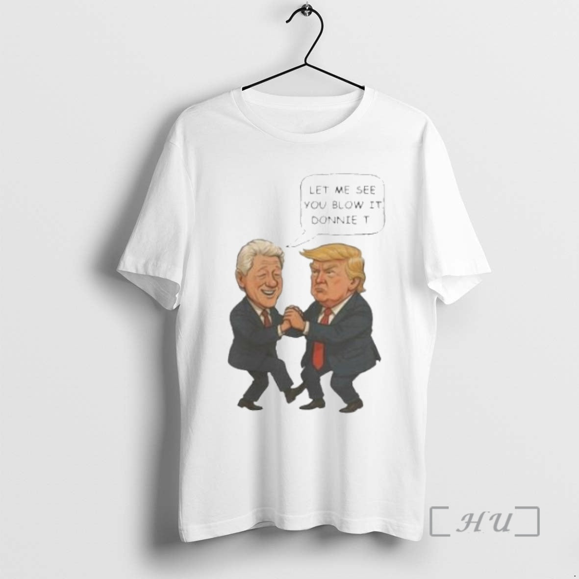 Officials Trump And Bill Clinton Let Me See You Blow It Donnie It 2025 Premium T-Shirts, Hoodie, Sweatshirt | InkNestWear.com