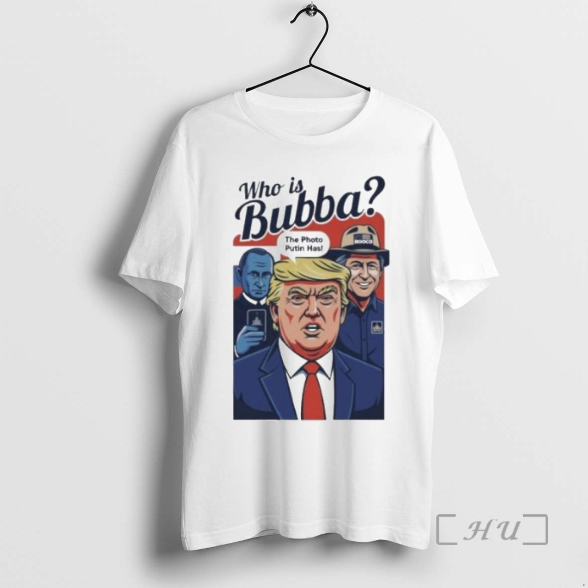 Officials Trump Who Is Bubba The Photo Putin Has 2025 Circle White Premium T Shirts Hoodie, Sweatshirt | InkNestWear.com