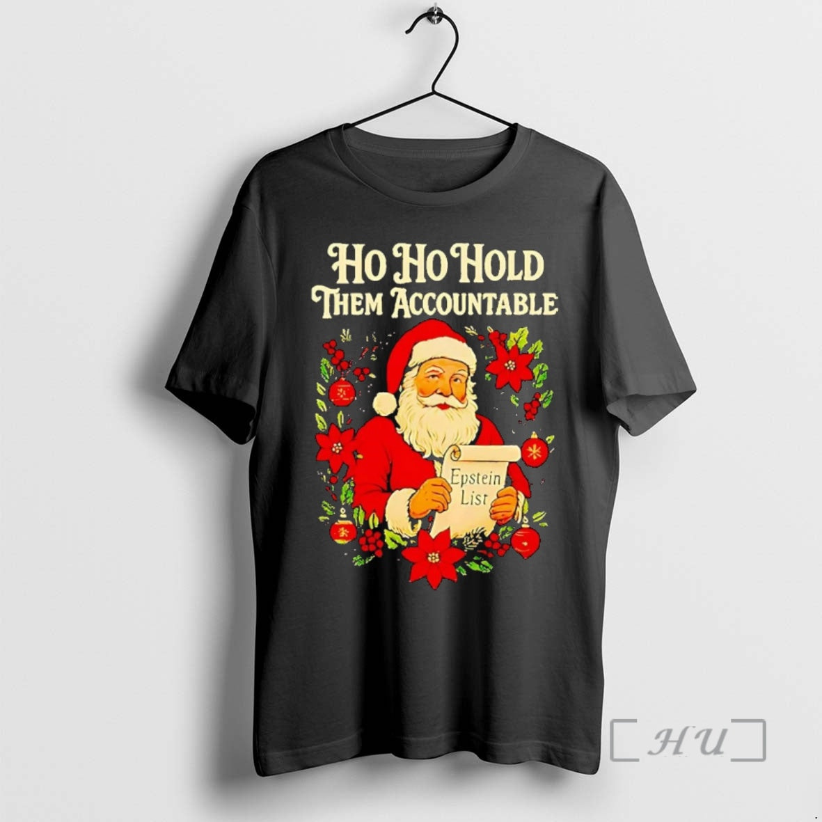 Officials Trump Ho Ho Hold Them Accountable Epstein List Christmas T-Shirts, Hoodie, Sweatshirt | InkNestWear.com