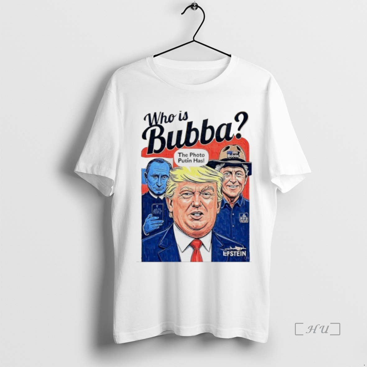 Officials Trump Who Is Bubba The Photo Putin Has T-Shirts, Hoodie, Sweatshirt | InkNestWear.com
