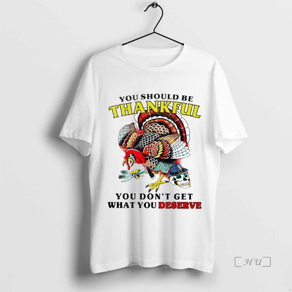 Officials Turkey Thanksgiving You Should Be Thankful You Dont Get What You Deserve Circle Premium T-Shirts, Hoodie,...