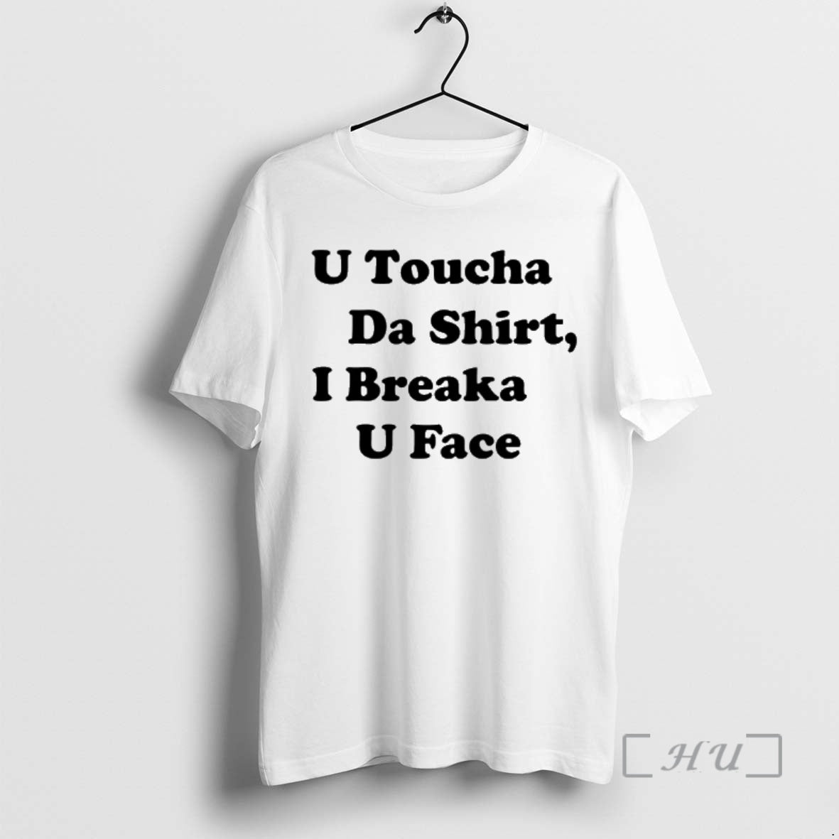 Officials U Toucha Da I Breaka U Face T-Shirts, Hoodie, Sweatshirt | InkNestWear.com
