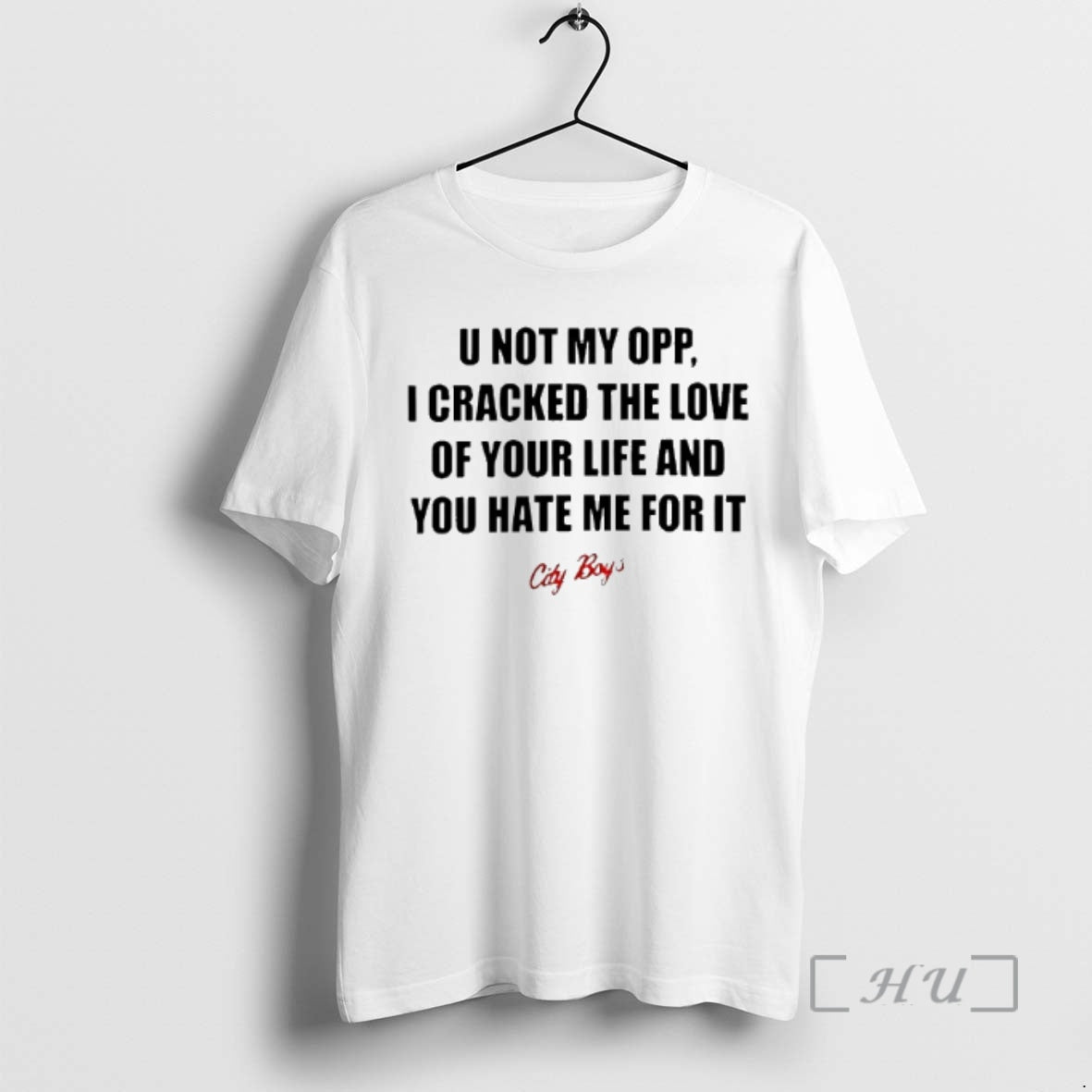 Officials U Not My Opp I Cracked The Love Of Your Life And You T-Shirts, Hoodie, Sweatshirt | InkNestWear.com