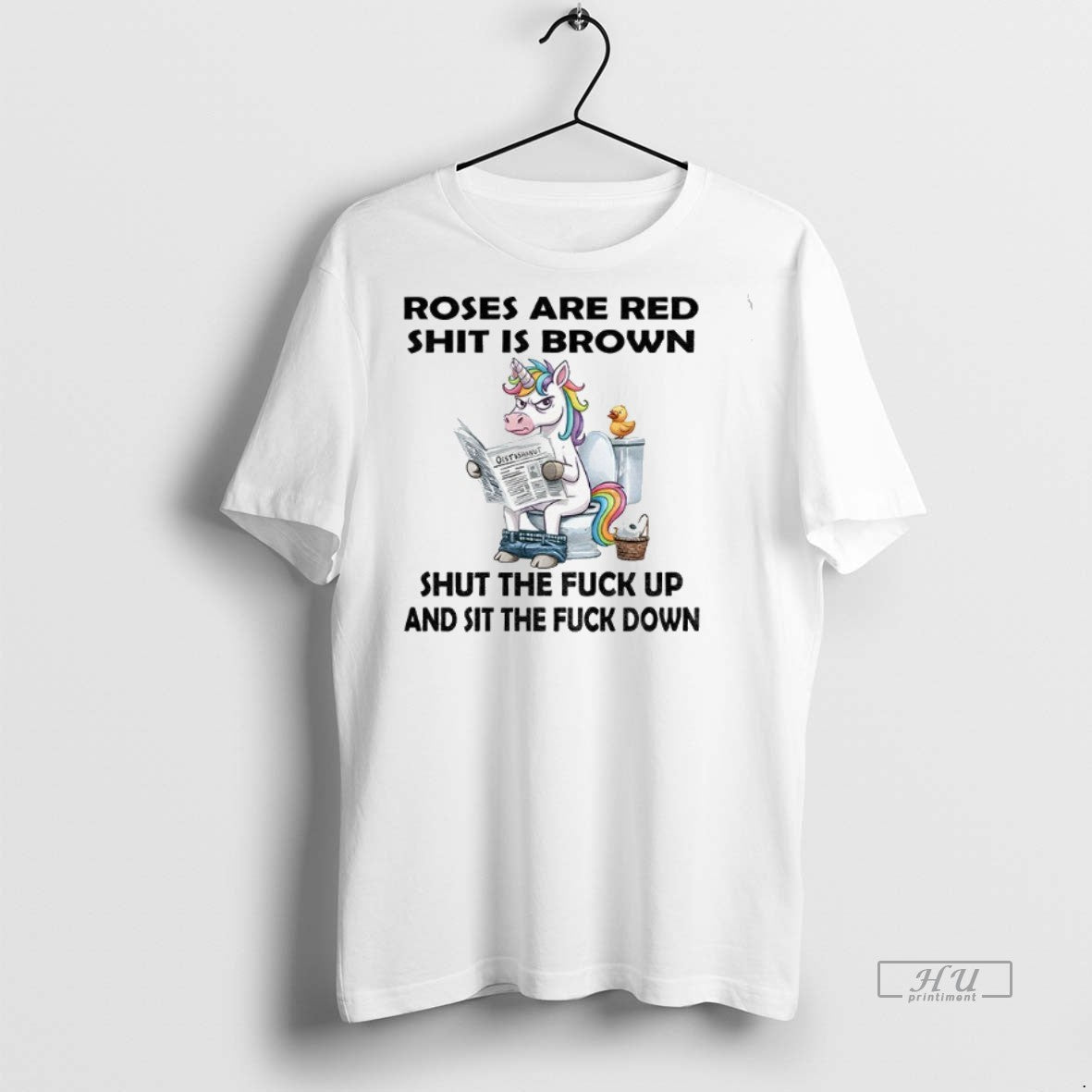 Officials Unicorn Toilet Roses Are Red Shit Is Brown Shut The Fuck Up And Sit T-Shirts, Hoodie, Sweatshirt | InkNestWear.com