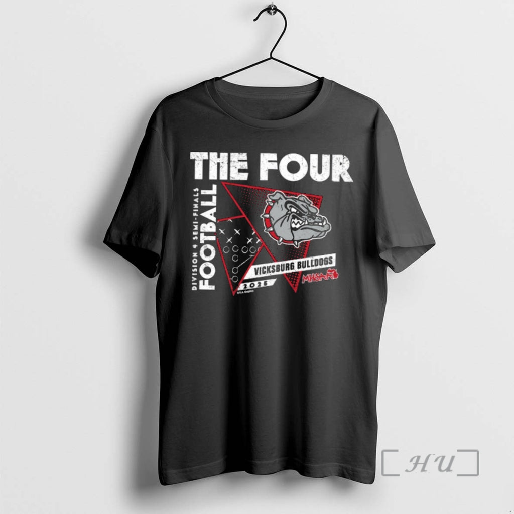 Officials Vicksburg Bulldogs 2025 Mhsaa Football Division 4 The Four T-Shirts, Hoodie, Sweatshirt | InkNestWear.com