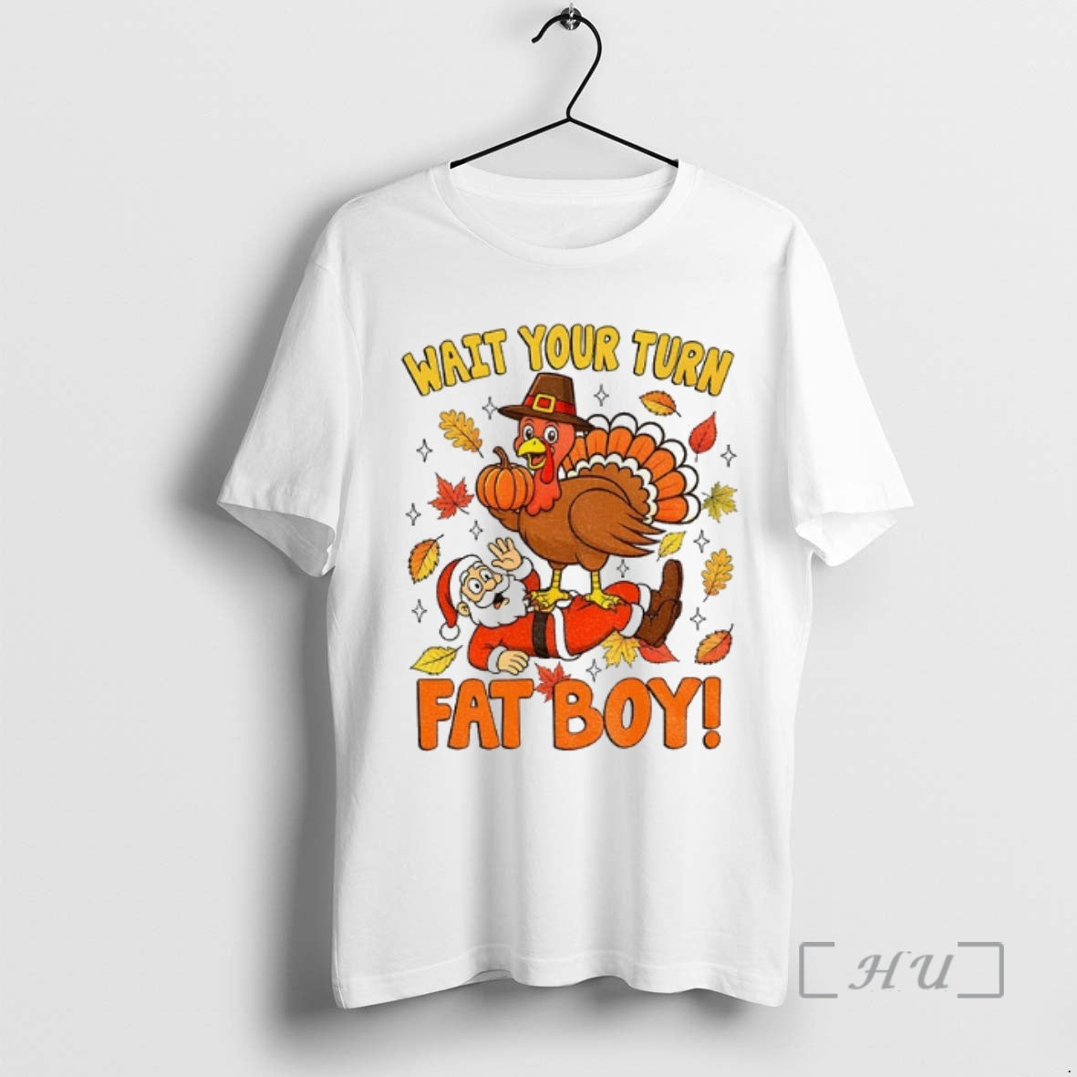 Officials Wait Your Turn Fat Boy Turkey Standing On Santa Funny Thanksgiving Christmas Premium T-Shirts, Hoodie, Sweatshirt