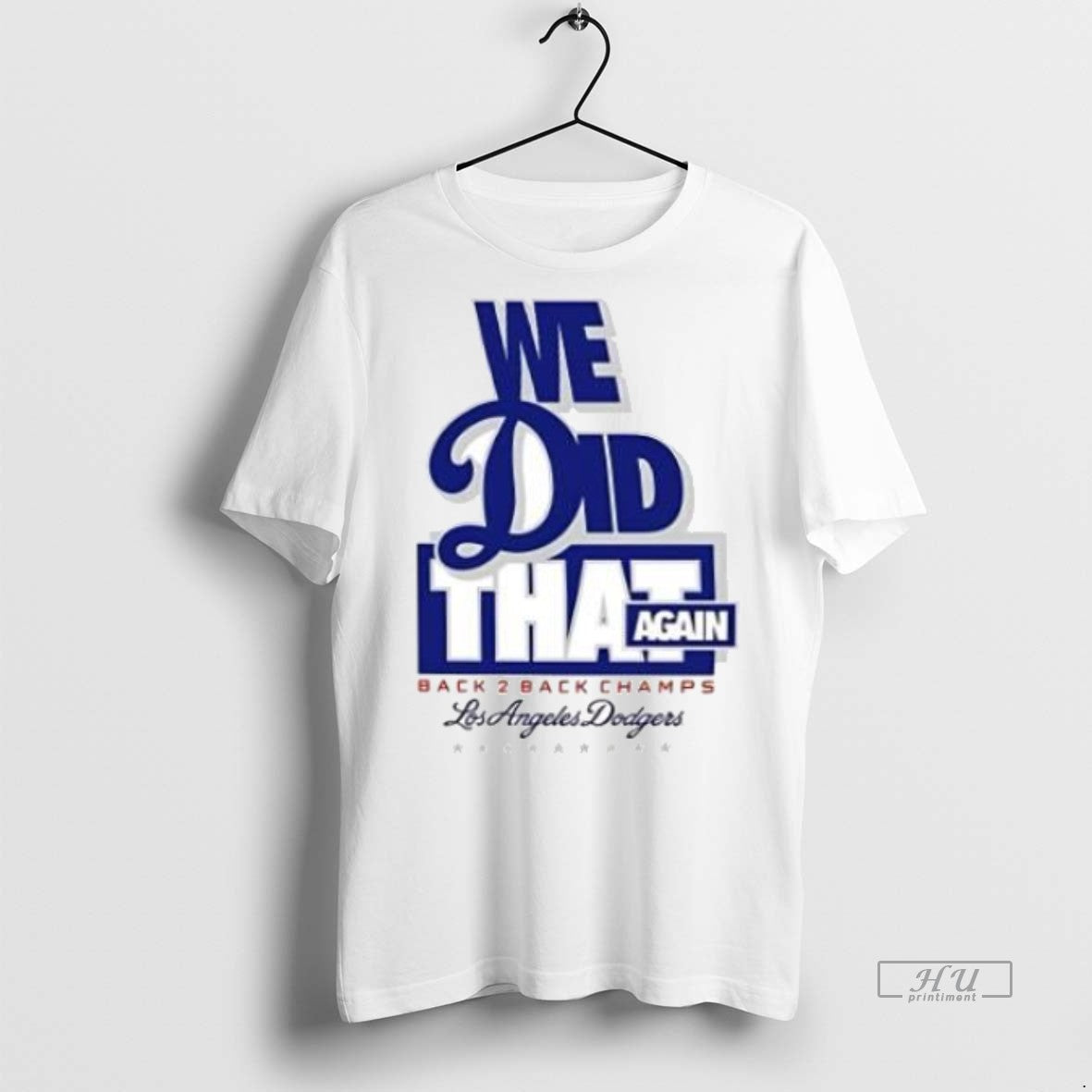 Officials We Did That Again Back 2 Back Los Angeles Dodgers 2025 Premium T-Shirts, Hoodie, Sweatshirt | InkNestWear.com