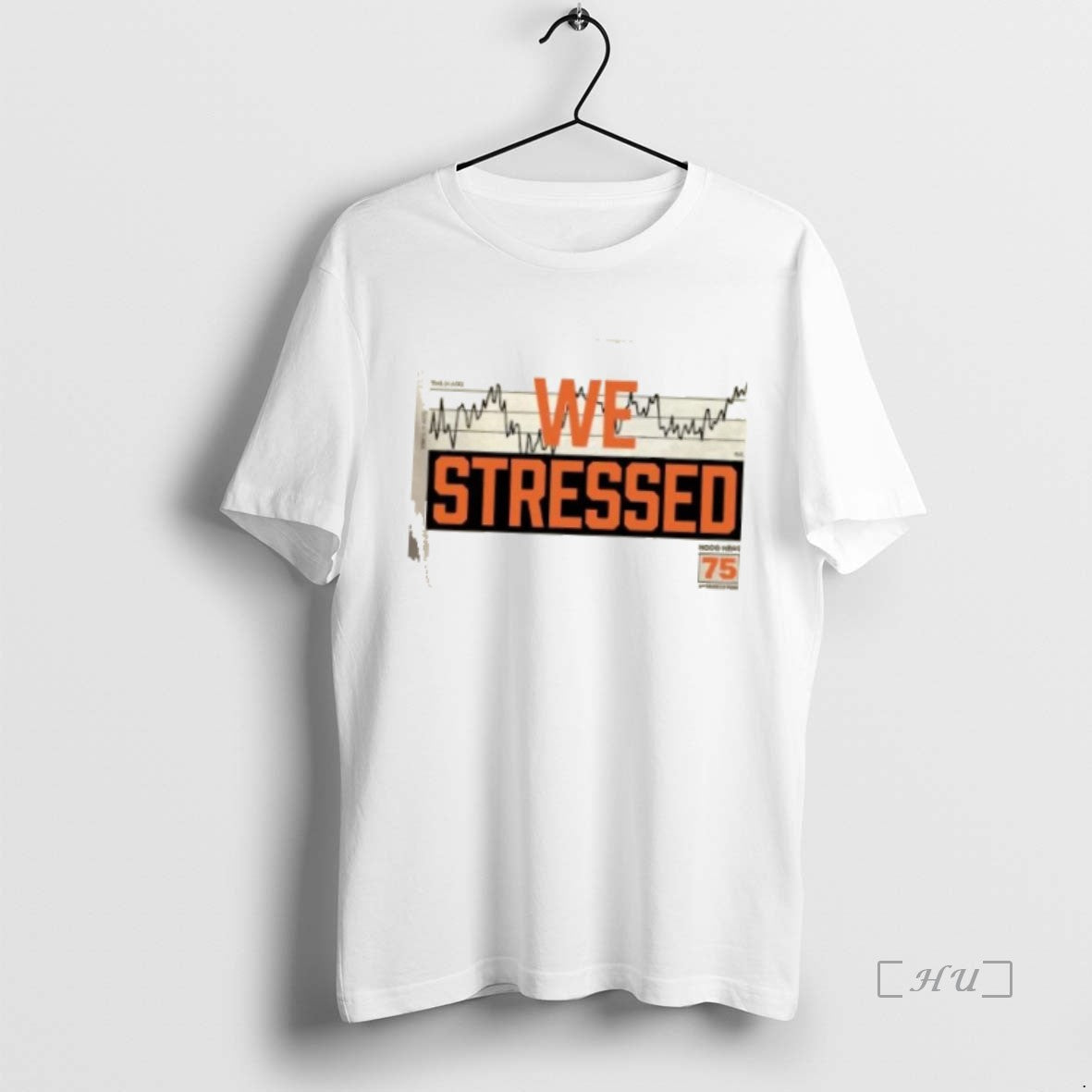 Officials We Stressed Hood News 75 T-Shirts, Hoodie, Sweatshirt | InkNestWear.com