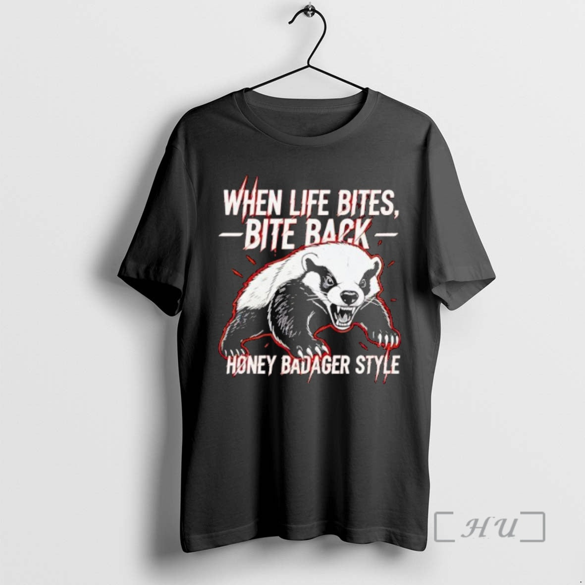 Officials When Life Bites Bite Back Honey Badger Style T-Shirts, Hoodie, Sweatshirt | InkNestWear.com