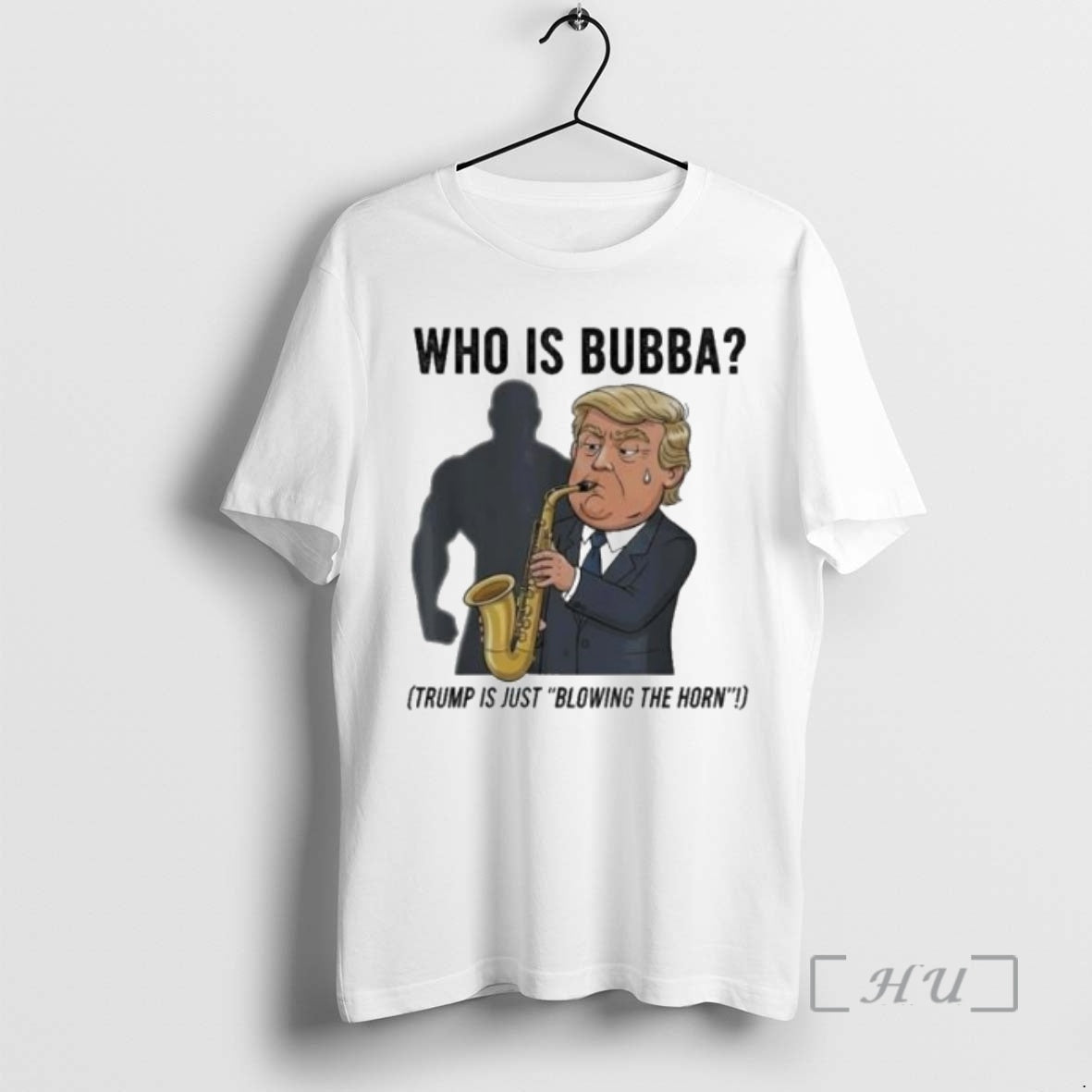 Officials Who Is Bubba Trump Is Just Blowing The Horn Trump Blowing Bubba Bill Clinton T-Shirts, Hoodie, Sweatshirt