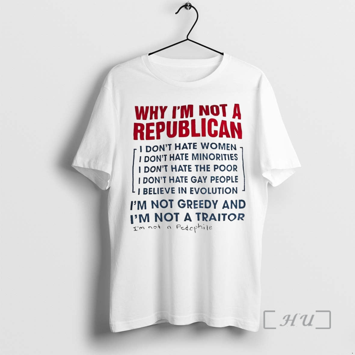 Officials Why Im Not A Republican Im Not Greedy And Im Not A Traitor Premium T-Shirts, Hoodie, Sweatshirt | InkNestWear.com