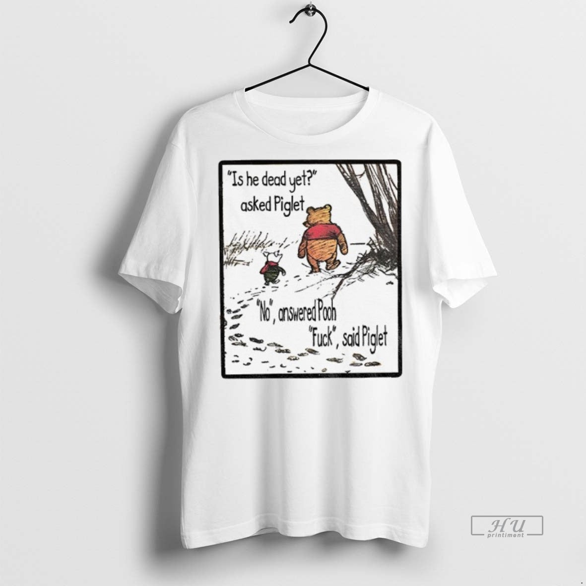 Officials Winnie The Pooh And Piglet Is He Dead Yet Asked Piglet No Answered Pooh T-Shirts, Hoodie, Sweatshirt