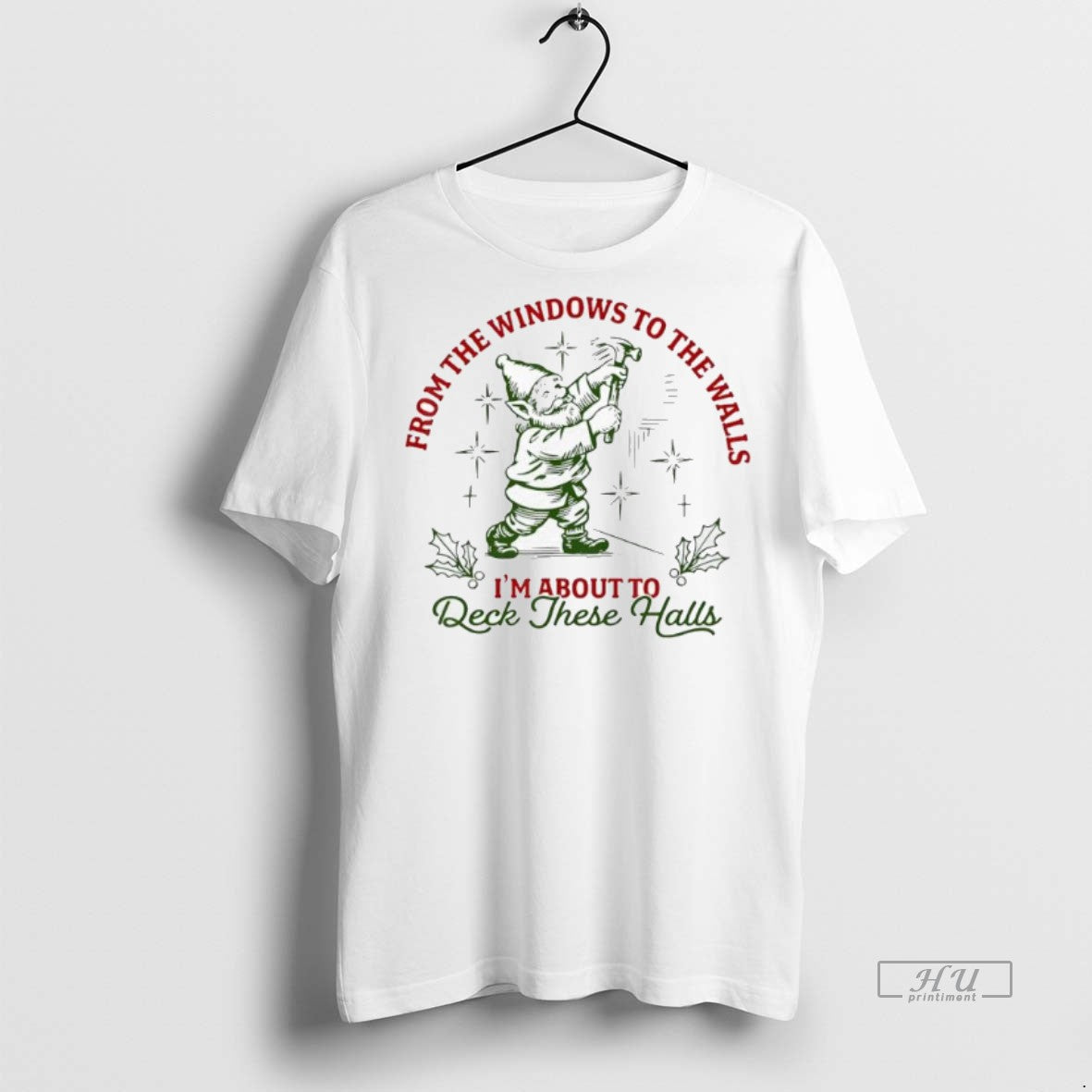 Officials Wizard From The Windows To The Walls Im About To Deck These Halls Premium T-Shirts, Hoodie, Sweatshirt