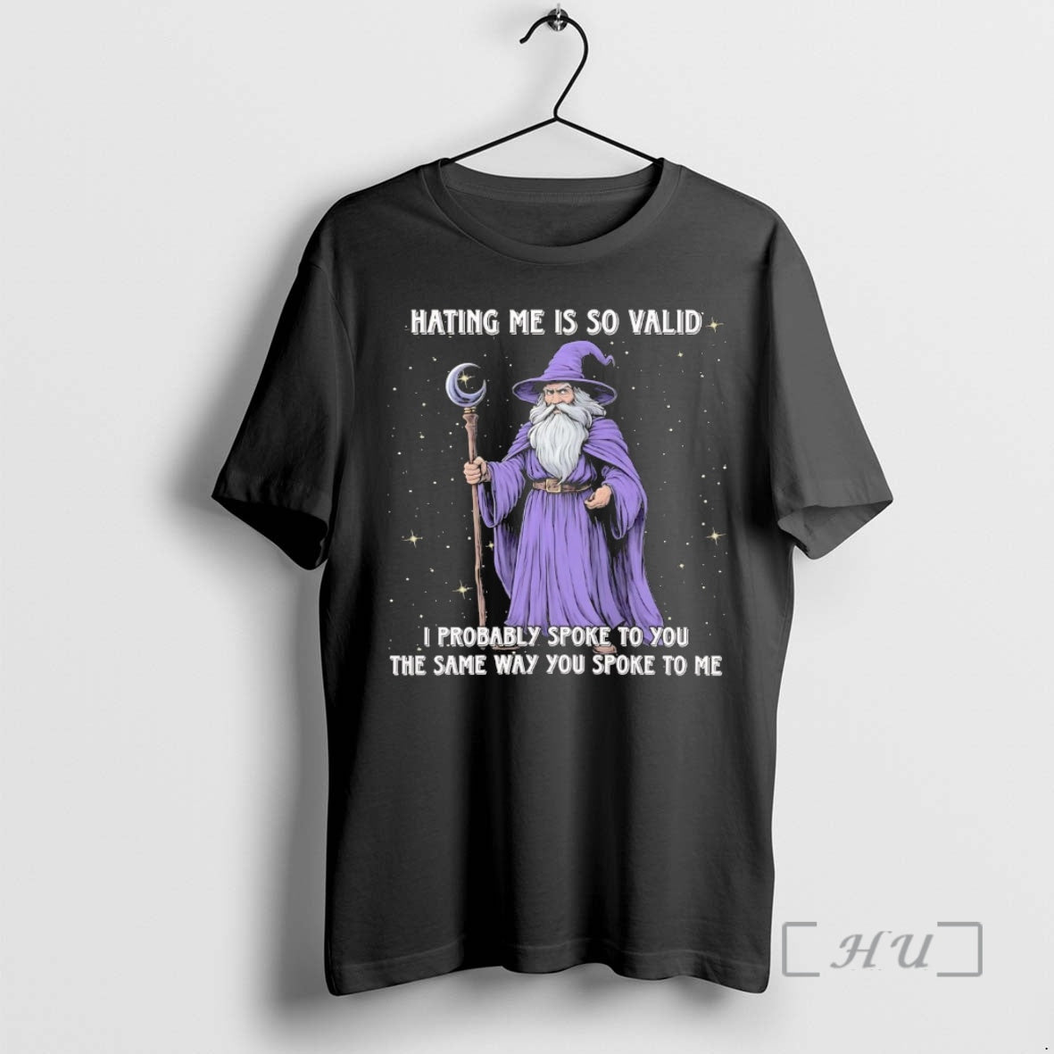 Officials Wizard Hating Me Is So Valid I Probably Spoke To You Premium T Shirts Hoodie, Sweatshirt | InkNestWear.com