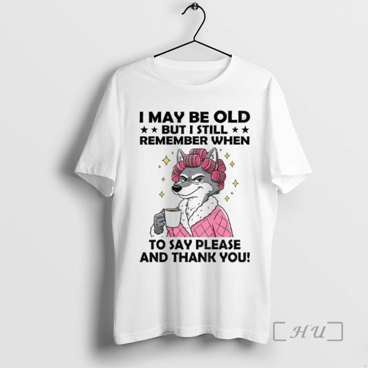 Officials Wolf I May Be Old But I Still Remember When To Say Please And T-Shirts, Hoodie, Sweatshirt | InkNestWear.com