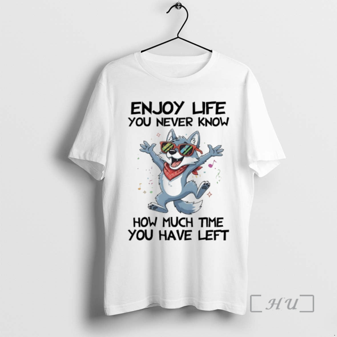 Officials Wolf Enjoy Life You Never Know How Much Time You Have Left Premium T-Shirts, Hoodie, Sweatshirt | InkNestWear.com
